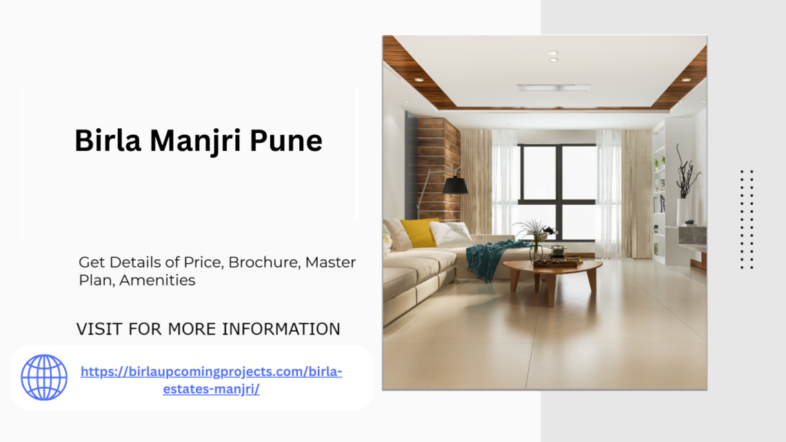 Birla Manjri Apartments Premium Residences for Modern Living