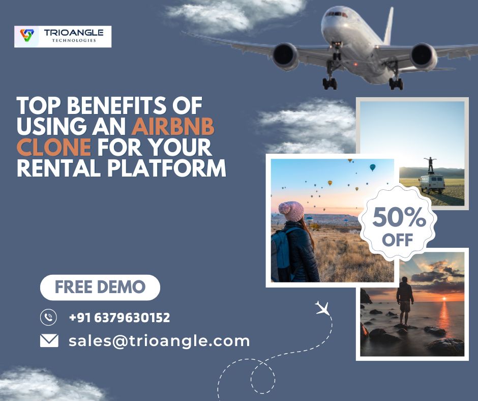 Top Benefits of Using an Airbnb Clone for Your Rental Platform