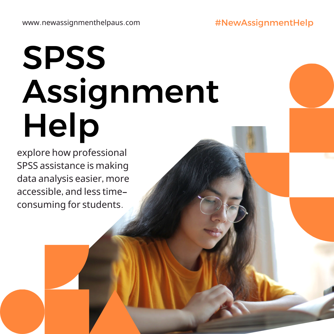 The Ultimate Guide to Getting High-Quality SPSS Assignment Help
