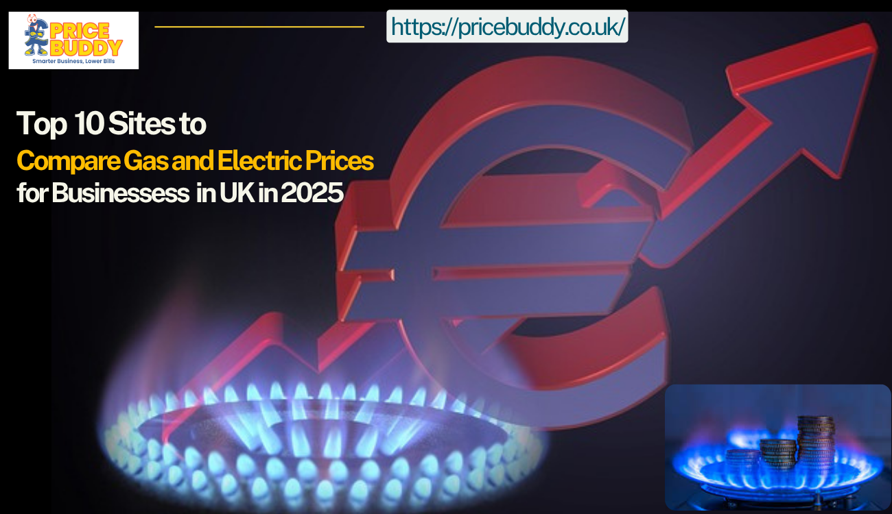 Top 10 Sites to Compare Gas and Electric Prices for Business in UK 2025