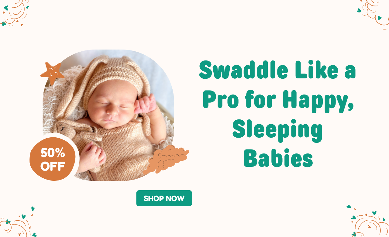 Swaddle Like a Pro for Happy, Sleeping Babies