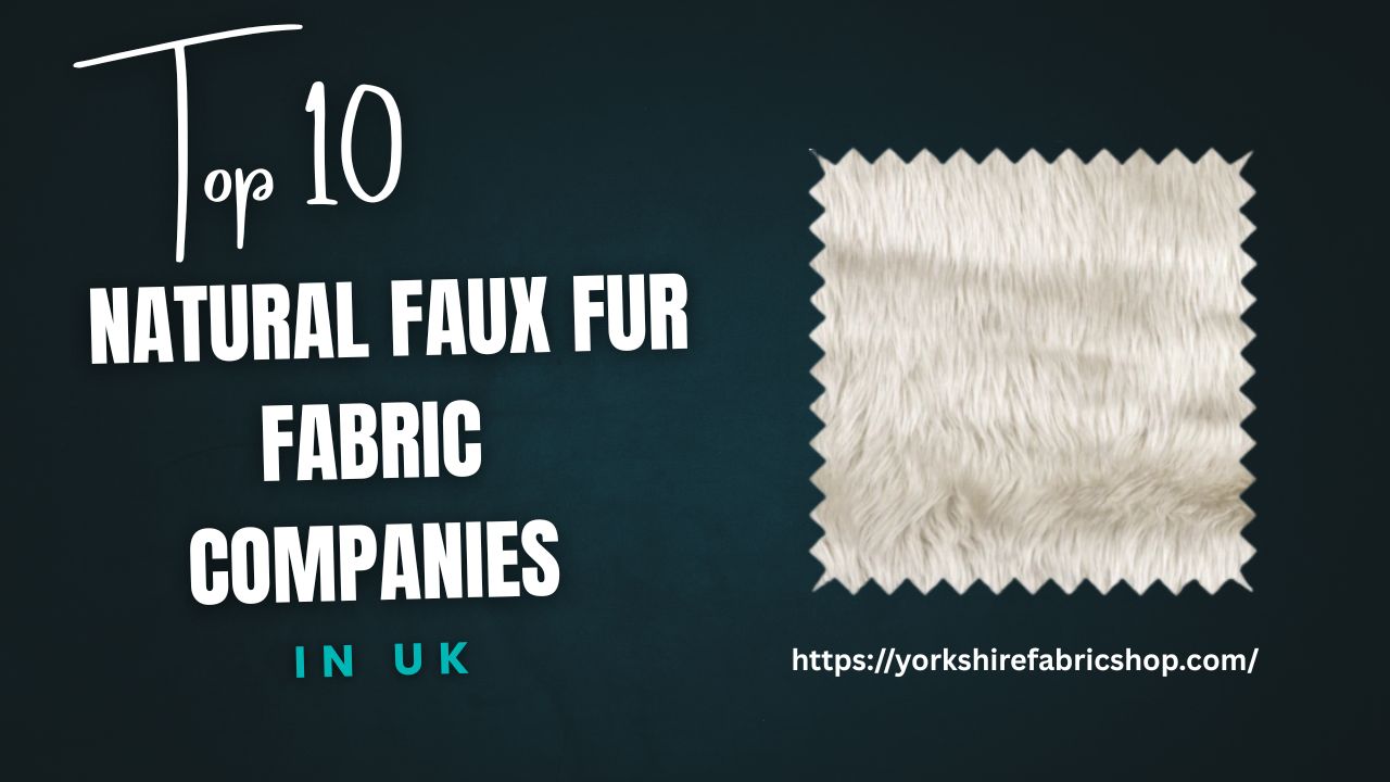 Discover 10 Top UK Brands for Natural Colour Faux Fur Fabric