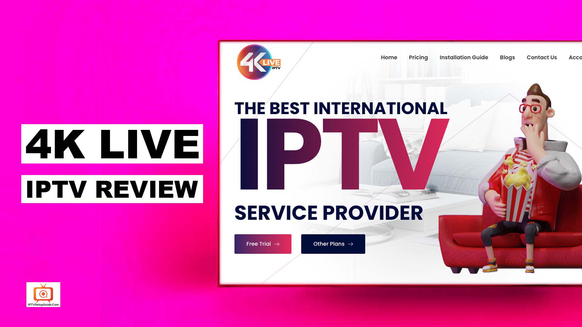 4K Live IPTV: The Premier International IPTV Service Provider