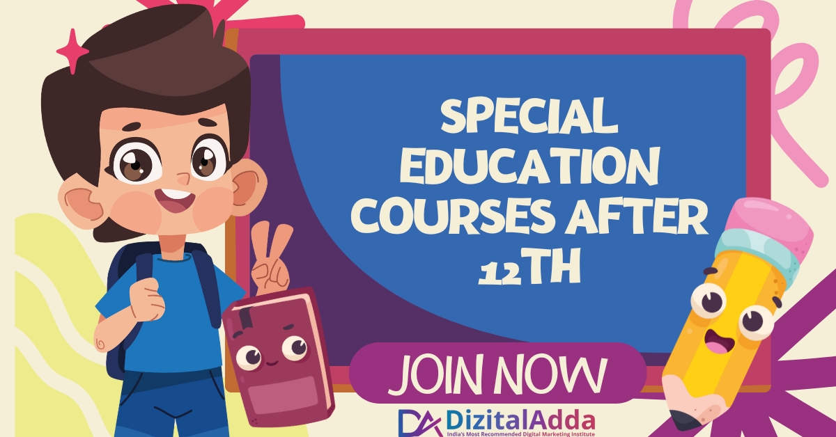 Top Special Education Courses After 12th PCM