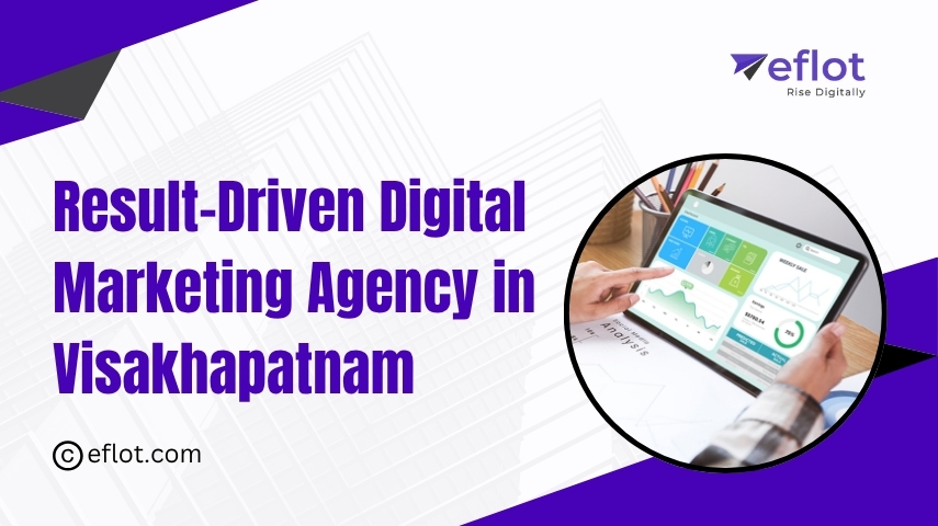 Result-Driven Digital Marketing Agency in Visakhapatnam