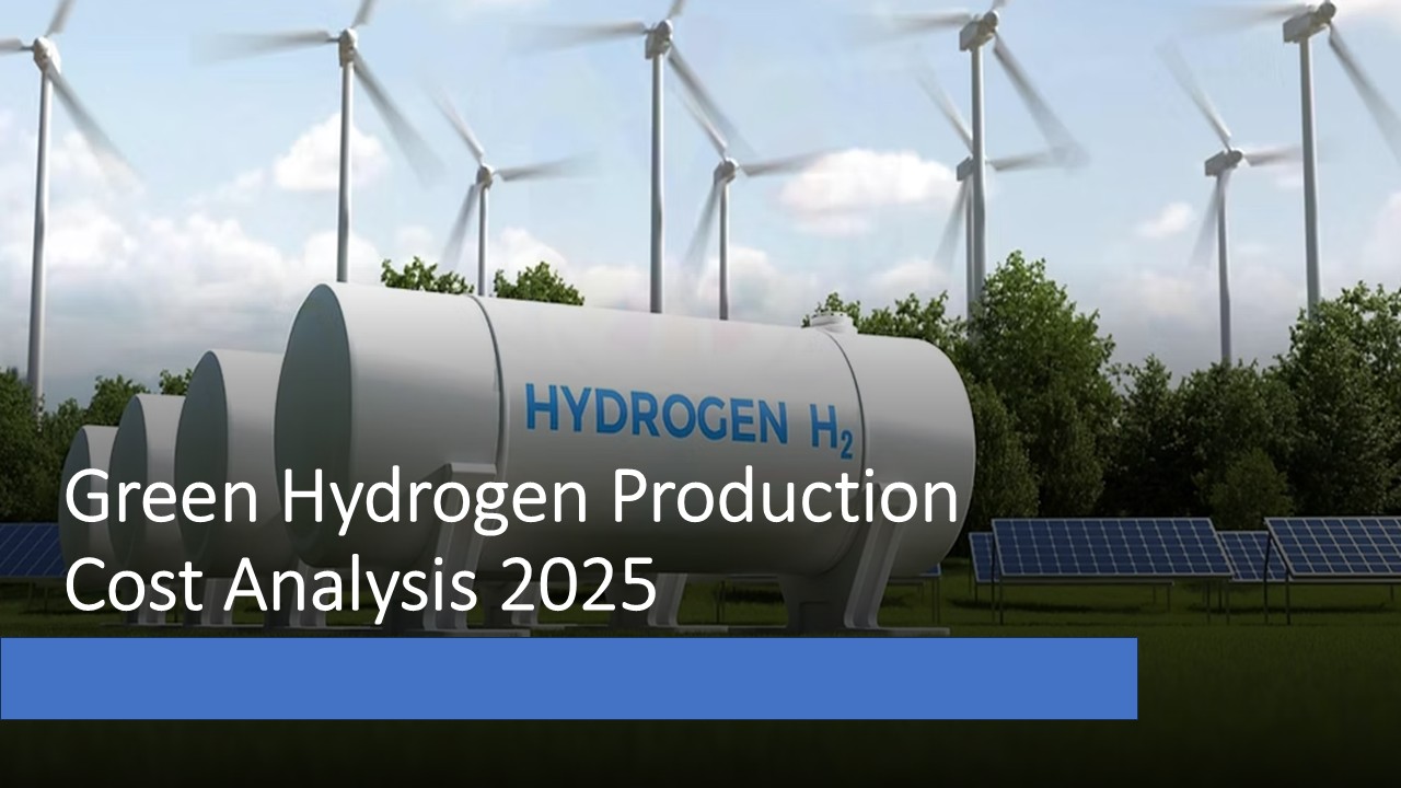 Green Hydrogen Production Cost Analysis Report 2025: Business Plan, Raw Materials, Industry Trends