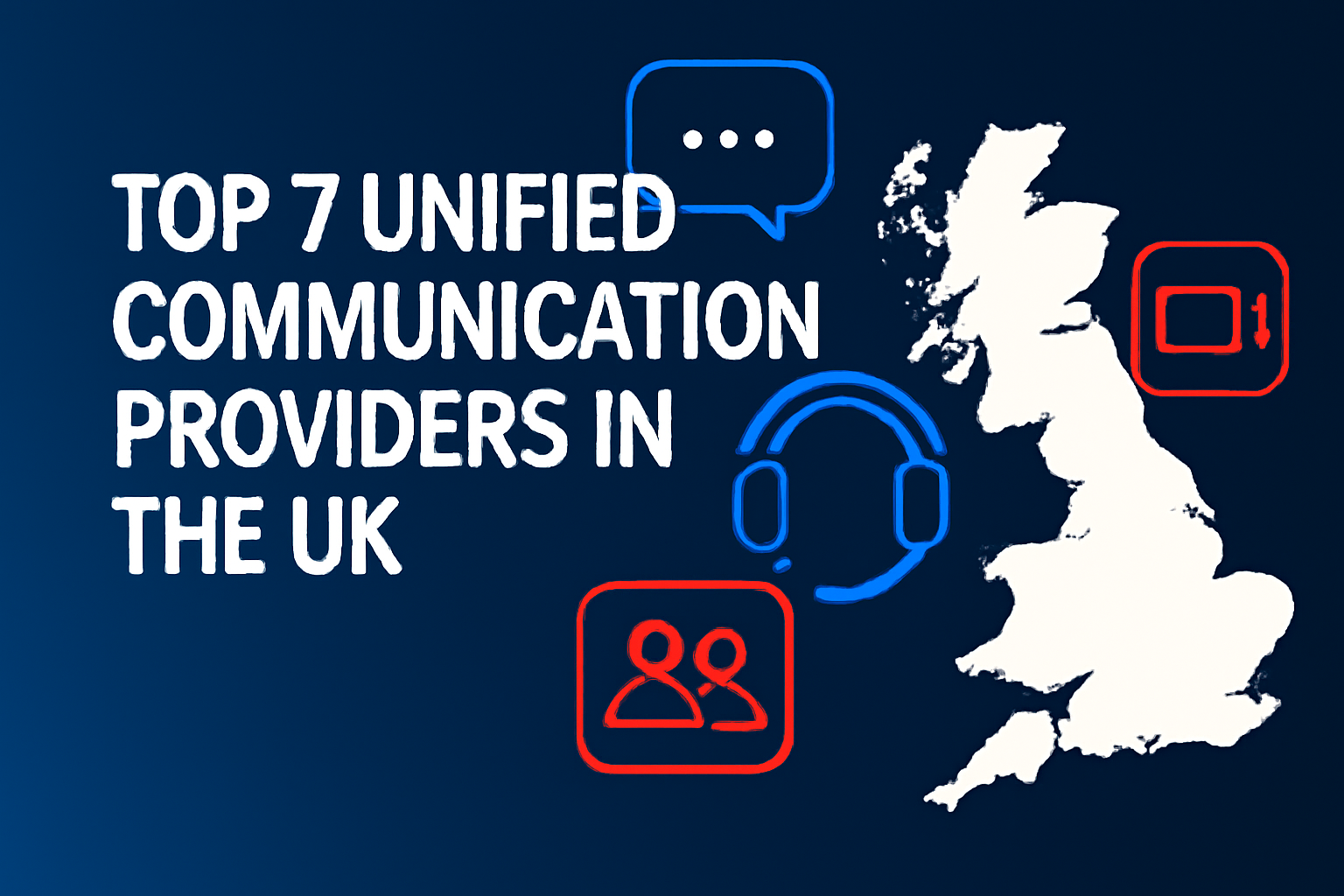 Top [UC] Unified Communication Providers in the UK