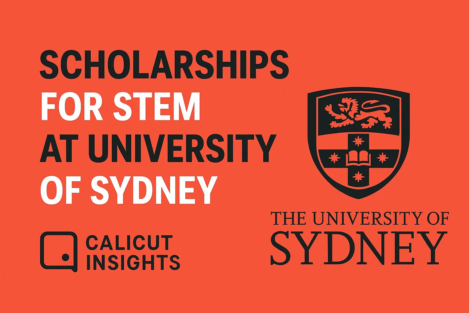 Scholarships for STEM at University of Sydney- Calicut Insights