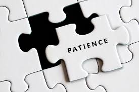 The Importance of Patience