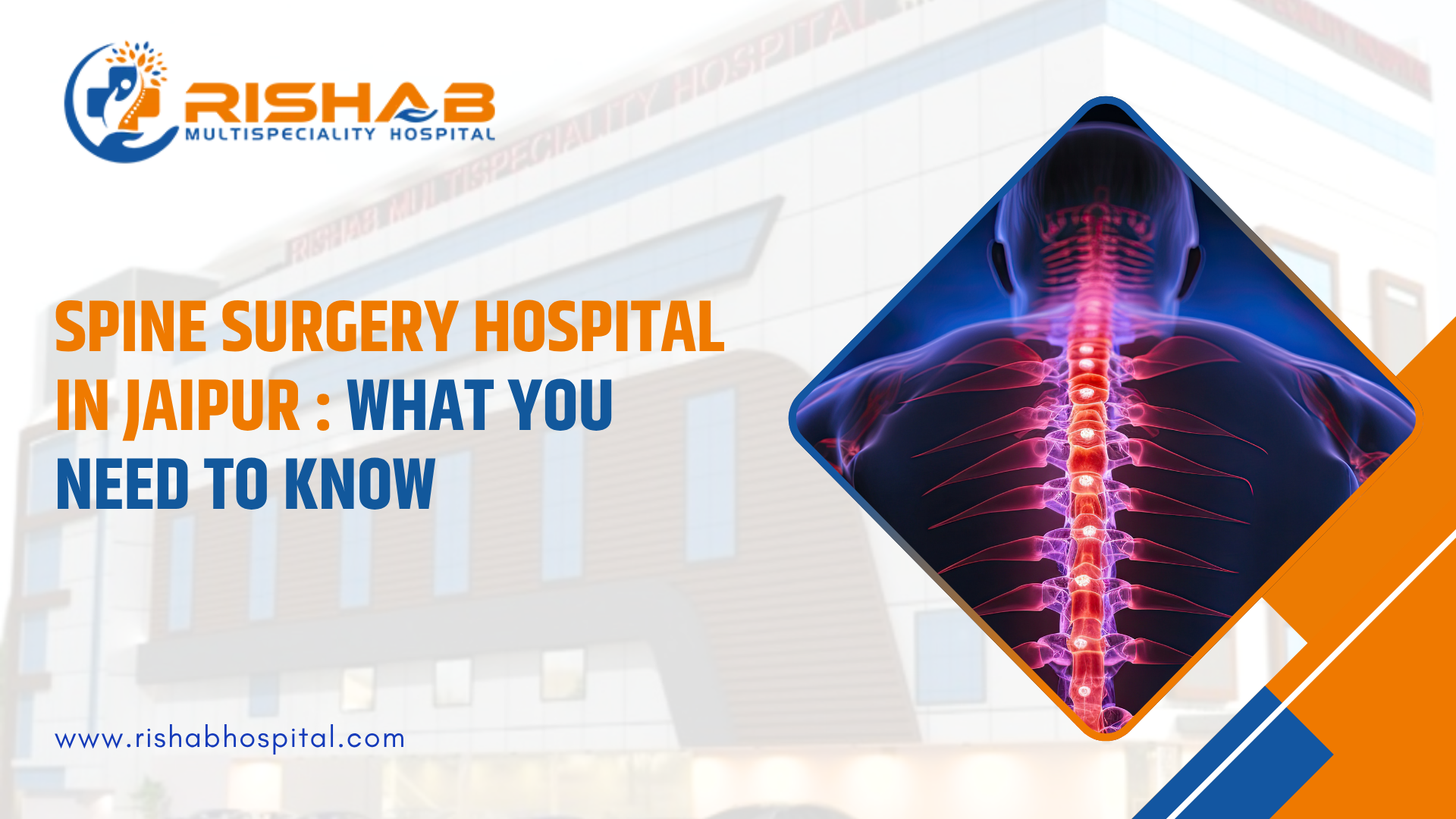 Finding a Spine Surgery Hospital in Jaipur: What You Need to Know