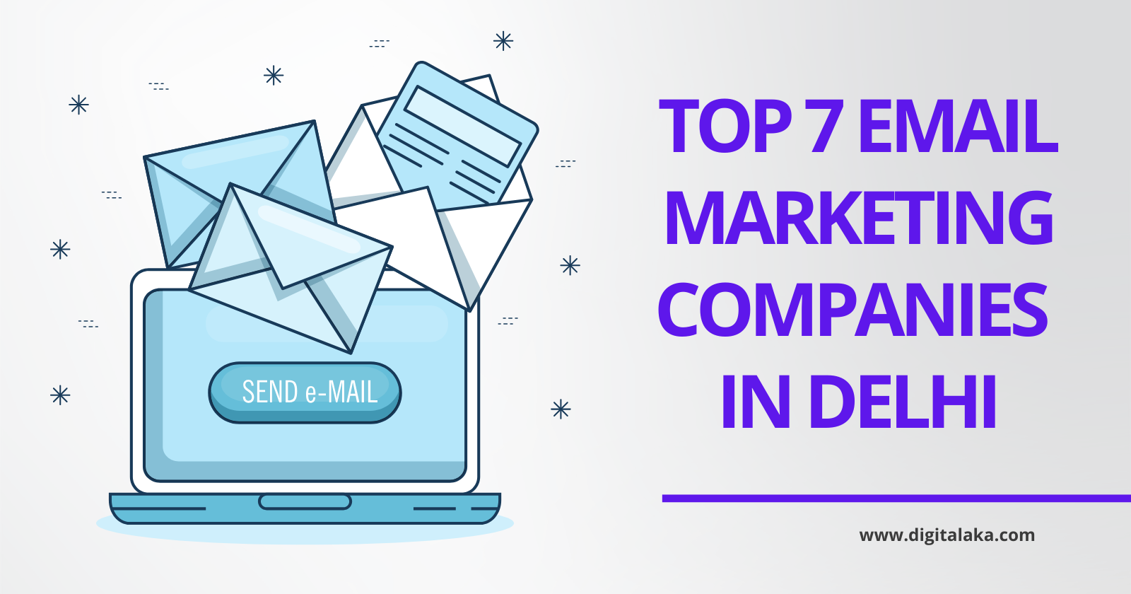 Top 7 Email Marketing Companies in Delhi to Supercharge Your Business in 2025