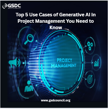 Top 5 Use Cases of Generative AI in Project Management You Need to Know