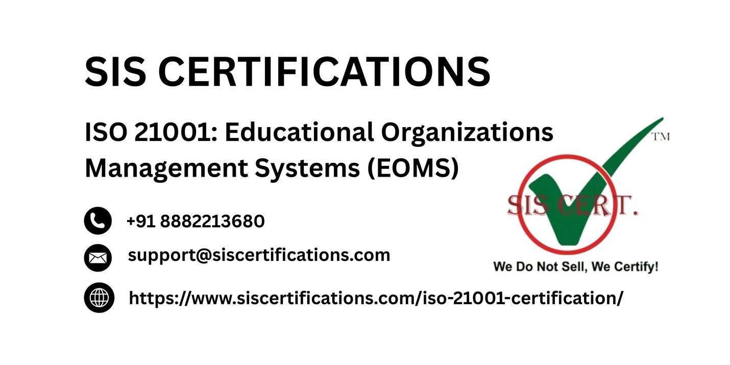 ISO 21001 Certification: Transforming Education Quality with SIS Certifications