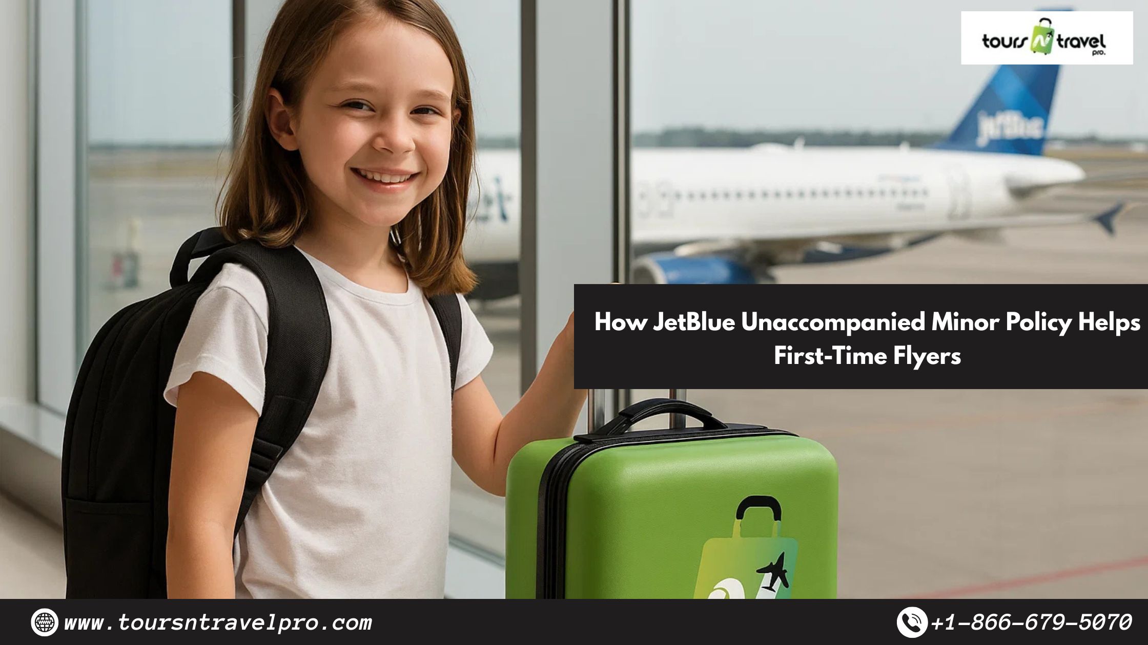 How JetBlue Unaccompanied Minor Policy Helps First-Time Flyers