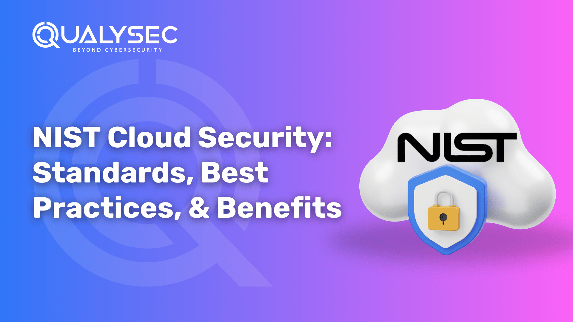 Best Ways To Secure Your Cloud With NIST