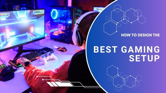 Design the Best Gaming Setup: Step-by-Step Guide for PC & Console