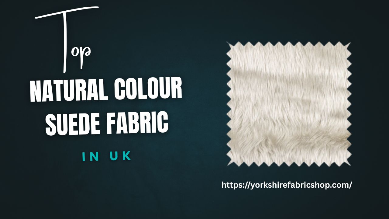 Embrace Timeless Elegance: Discover the Beauty of Natural Colour Suede Fabric