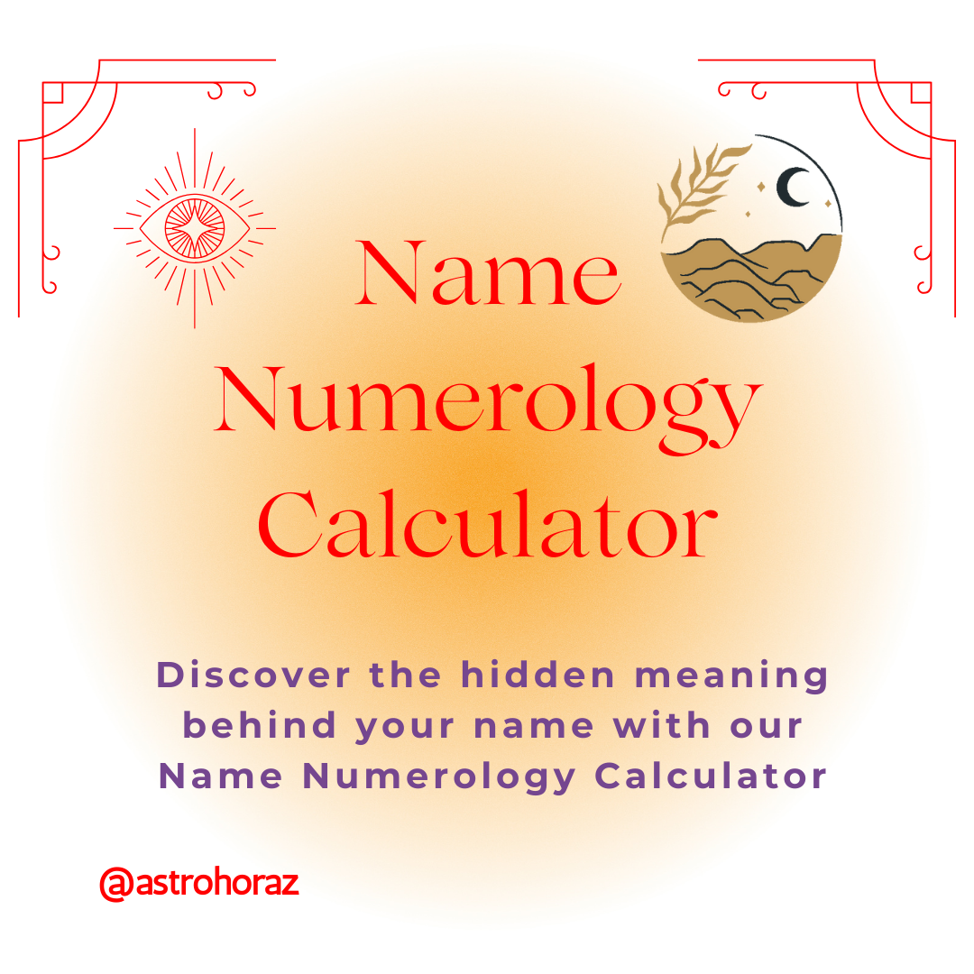 Name Numerology Calculator – Chaldean / Pythagorean Name Number Predictions