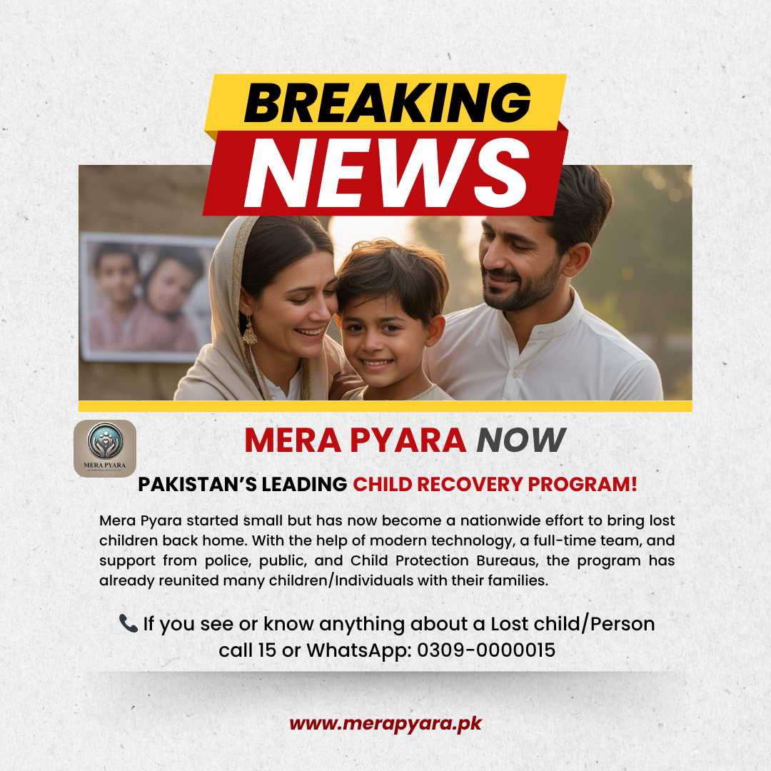 Mera Pyara - Missing Children in Pakistan