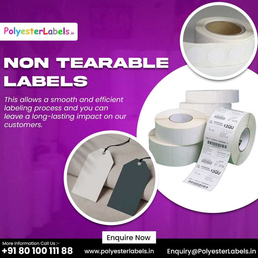 Top Non Tearable Labels Manufacturer Offering Durable Labeling Solutions