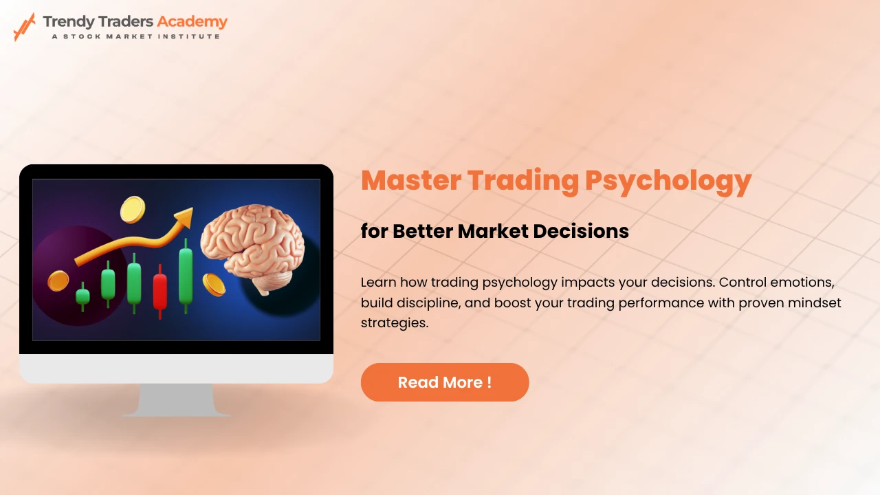 Traders Psychology: Mastering Psychological Trading in Bangalore