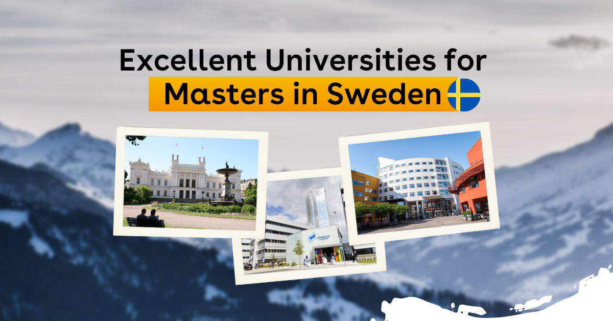Masters in Sweden in 2025-26: Excellent Universities, Courses, Costs & More