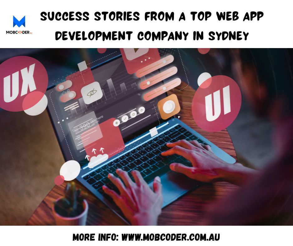 Success Stories from a Top Web App Development Company in Sydney