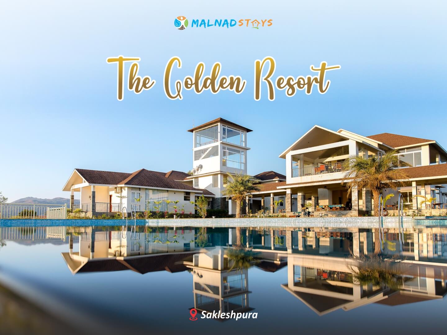 Experience Nature in Luxury at These Sakleshpur Resorts