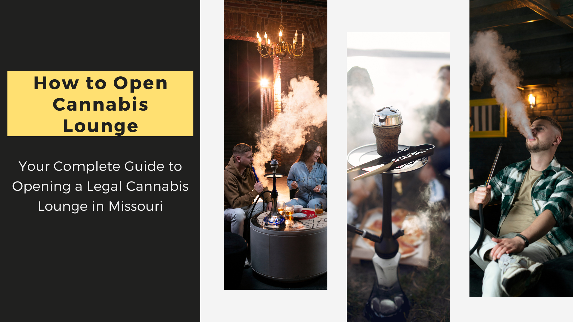 How to Open a Cannabis Lounge in Missouri: Step-by-Step Business Guide