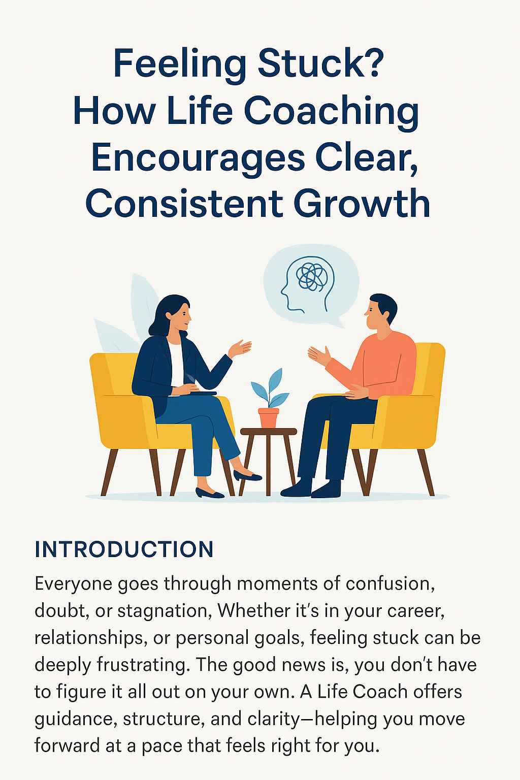 Feeling Stuck? How Life Coaching Encourages Clear, Consistent Growth