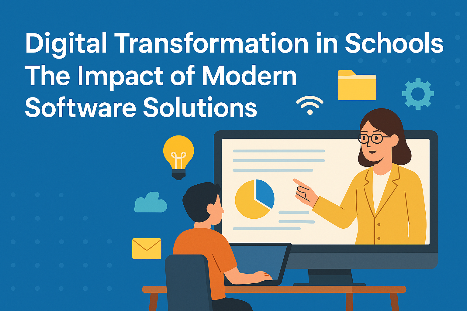 Digital Transformation in Schools: The Impact of Modern Software Solutions