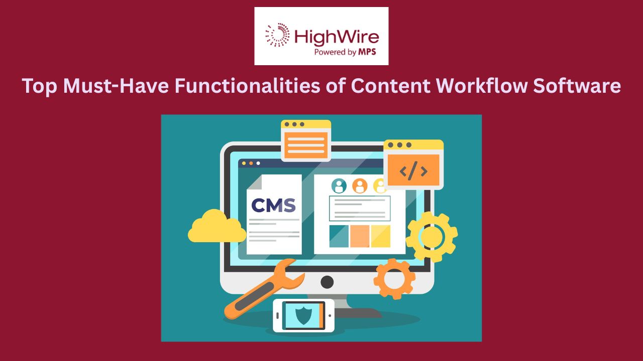 Top Must-Have Functionalities of Content Workflow Software