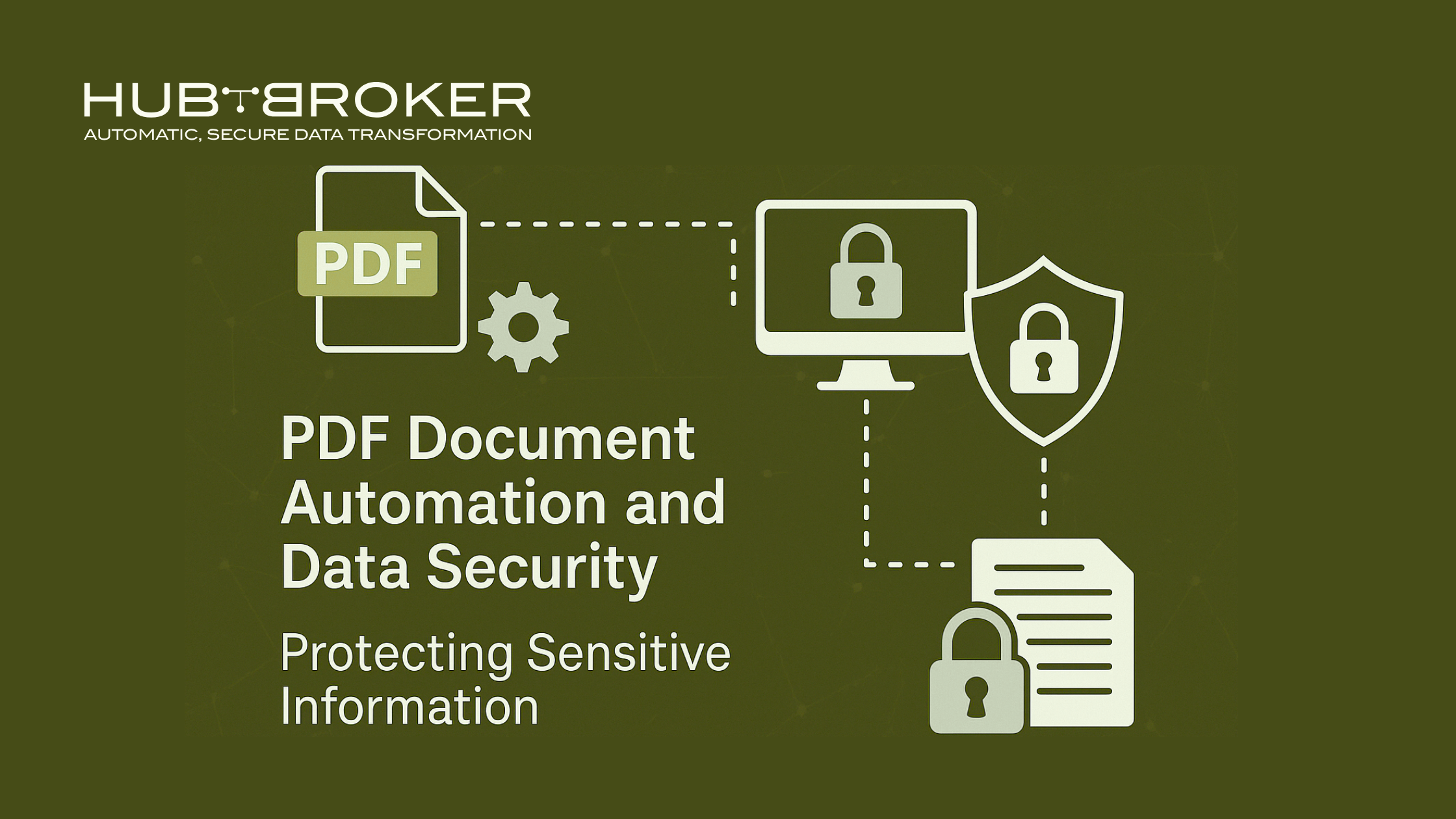 PDF Document Automation and Data Security: Protecting Sensitive Information