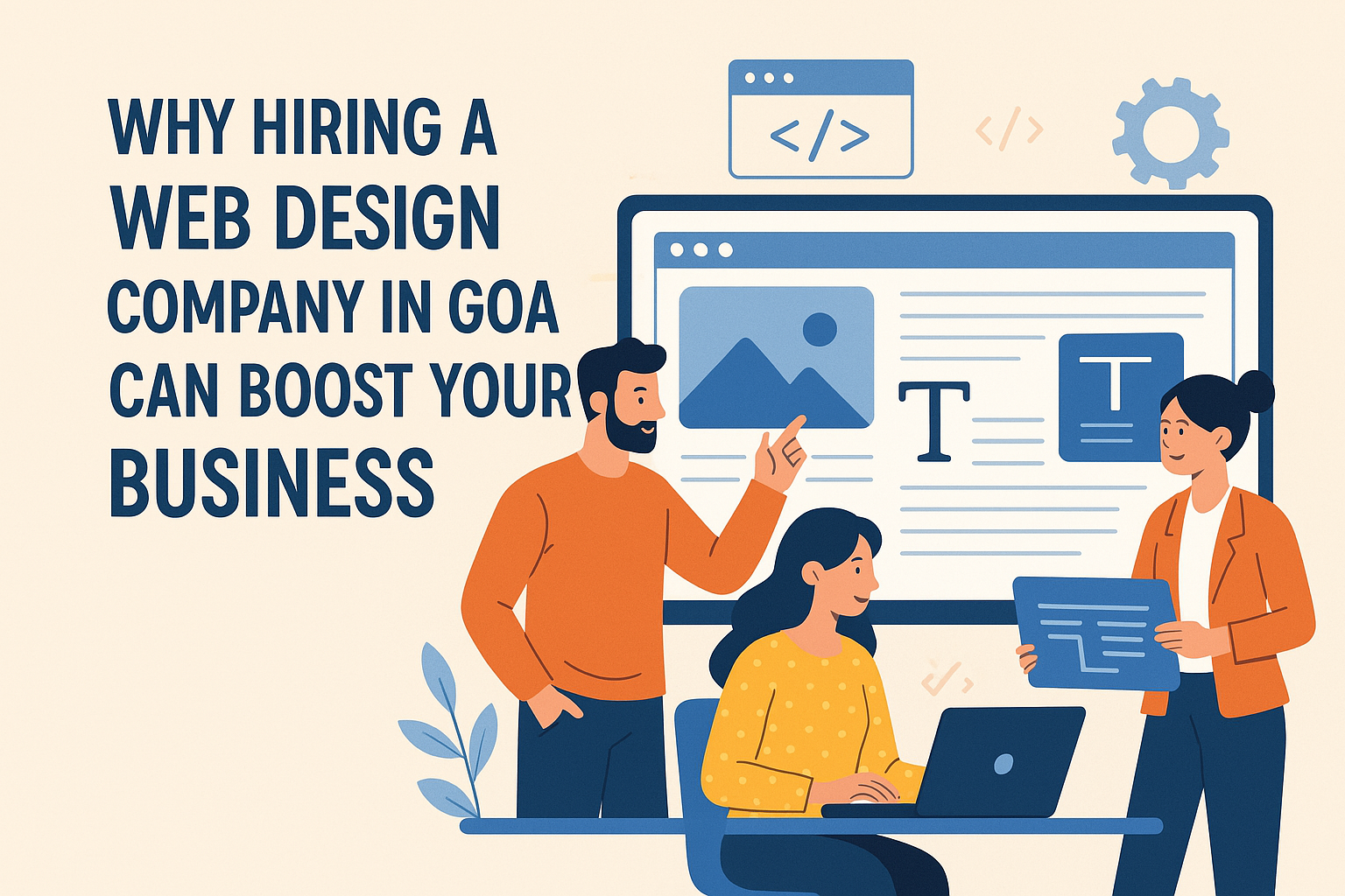 Why Hiring a Web Design Company in Goa Can Boost Your Business