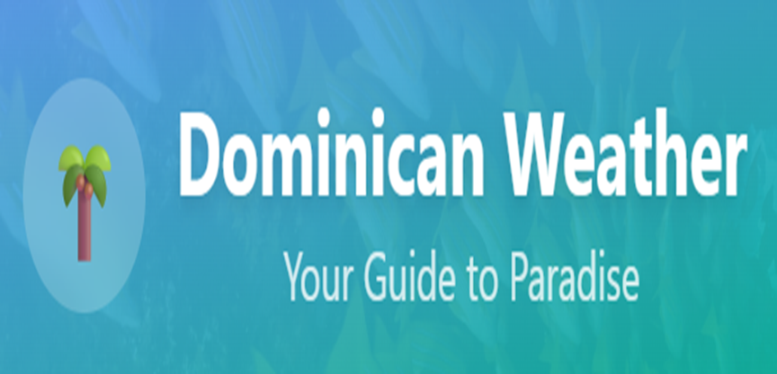 Dominican Republic Weather: Reliable DR Information for Smart Travelers and Locals