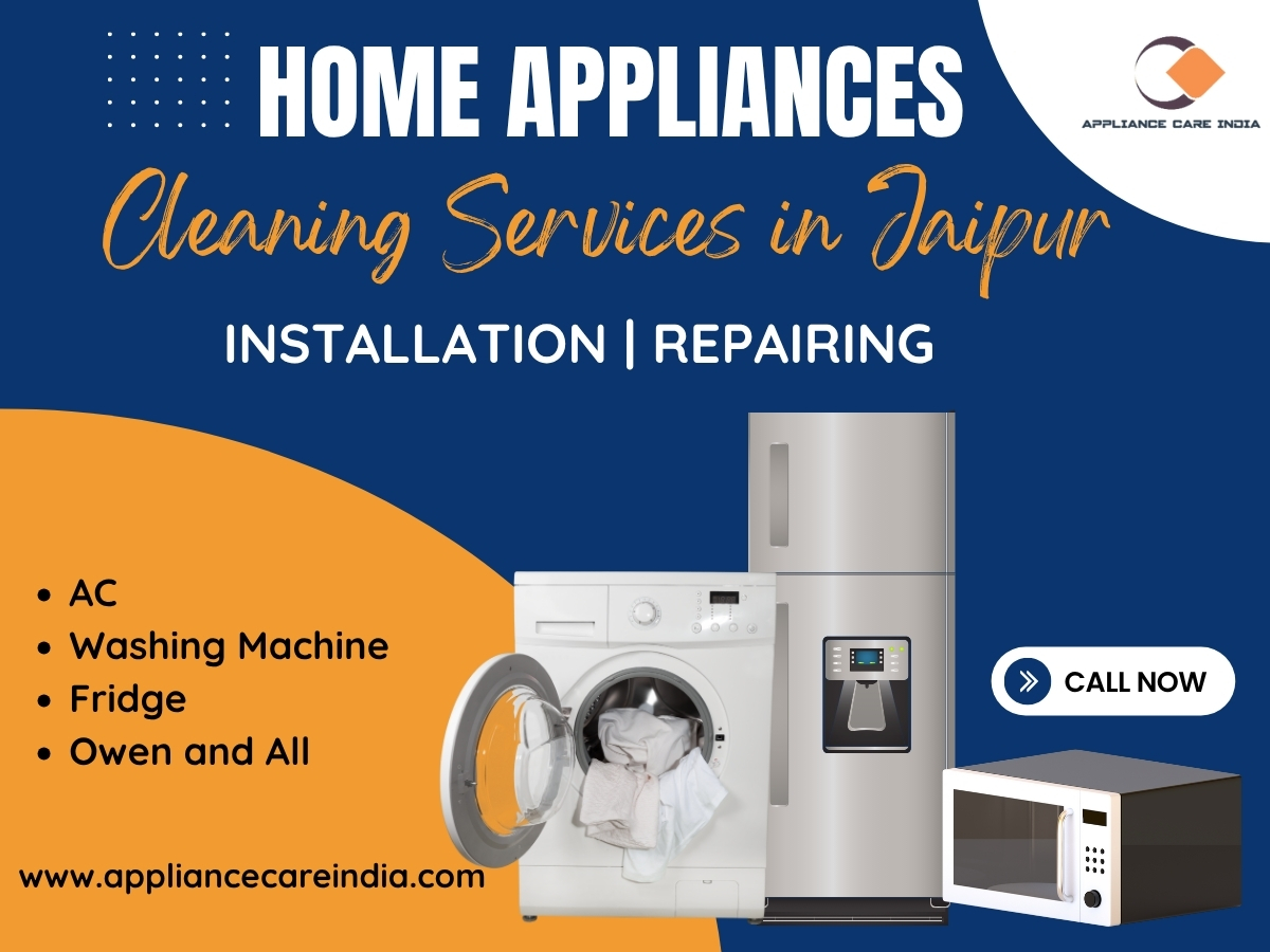 Your Step-by-Step Guide to Reliable Appliance Repair in Jaipur