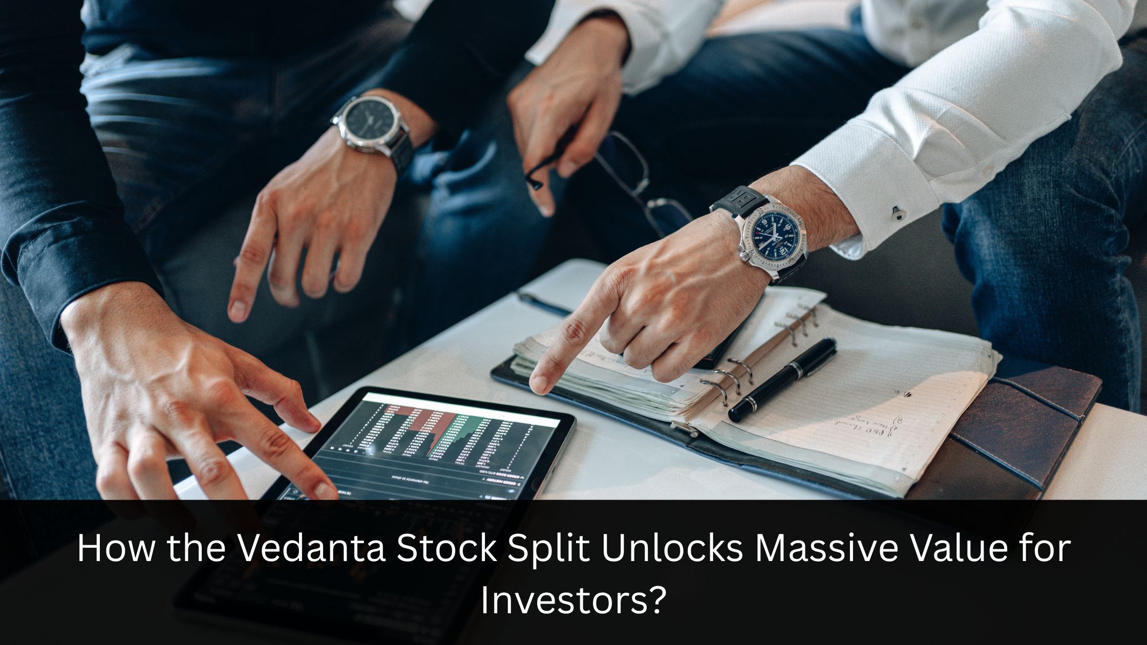 How the Vedanta Stock Split Unlocks Massive Value for Investors?