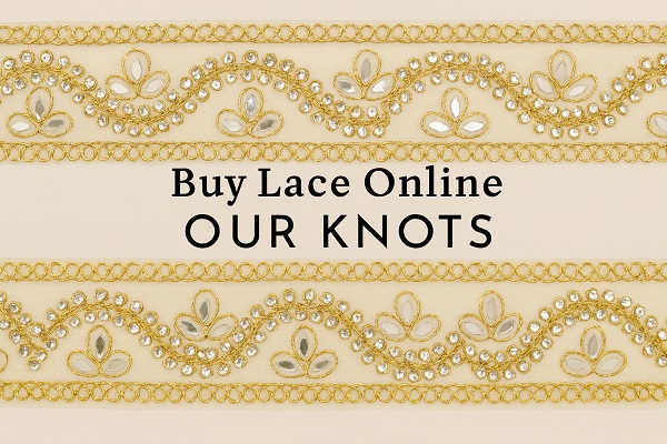 Buy Beautiful Laces Online at Best Price in India