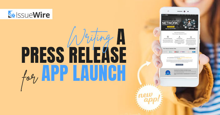 Write a PR for App Launch to Attain Wider Exposure