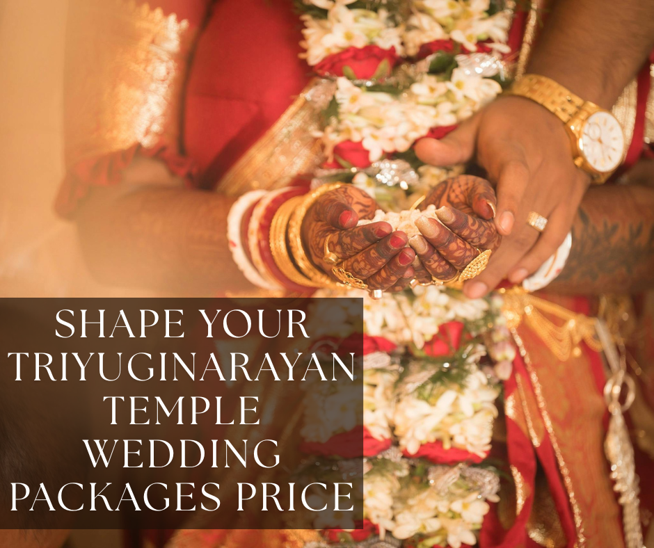 Understanding How Guest Count Shapes Your Triyuginarayan Temple Wedding Packages Price