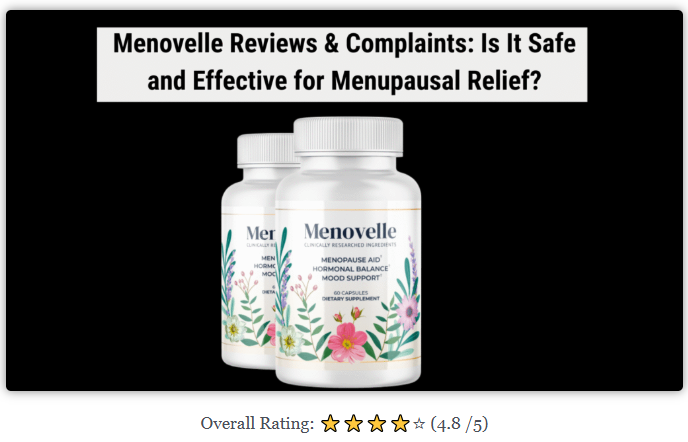 Menovelle Reviews: Safe and Effective Menopausal Relief Solutions
