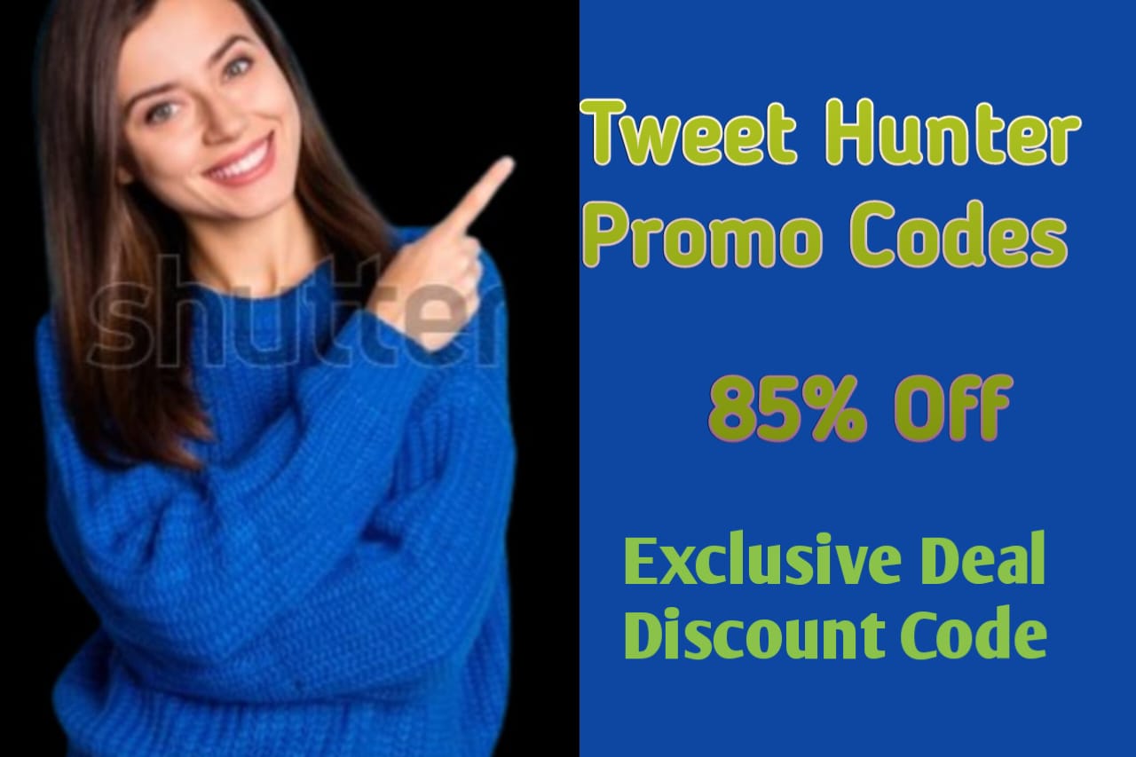 Tweet Hunter Promo Codes – 85% Off Exclusive Deal Save instantly! 2025 Discount Code