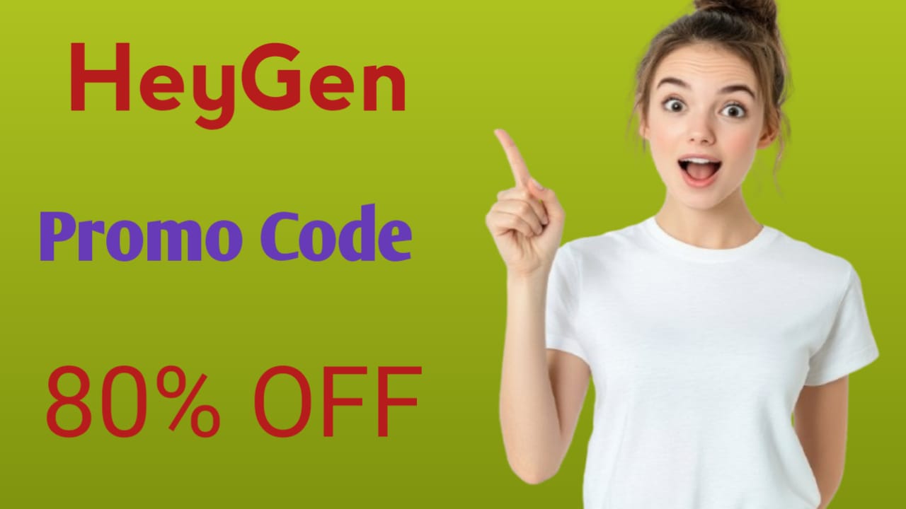 HeyGen Promo Code : To Get Exclusive 80% OFF