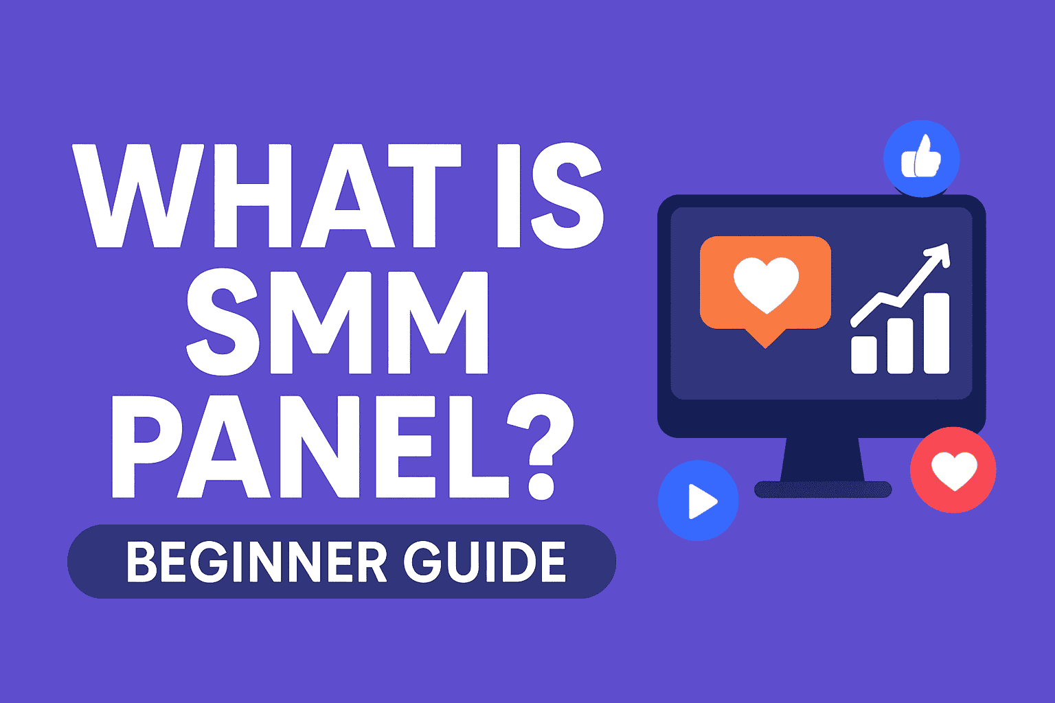 What Is an SMM Panel? Complete Beginner’s Guide