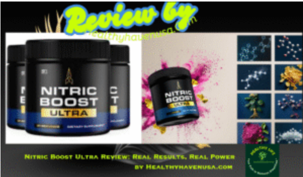 Nitric Boost Ultra Review: Real Results, Real Power