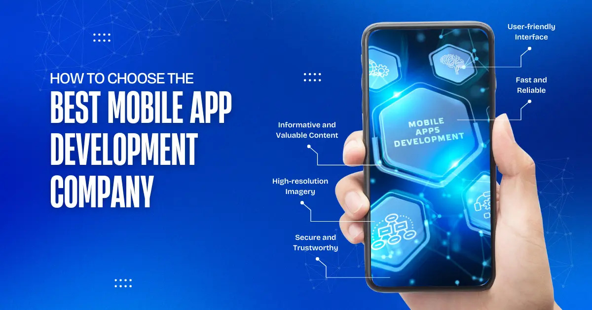 How to Choose the Right Mobile App Development Company in the USA