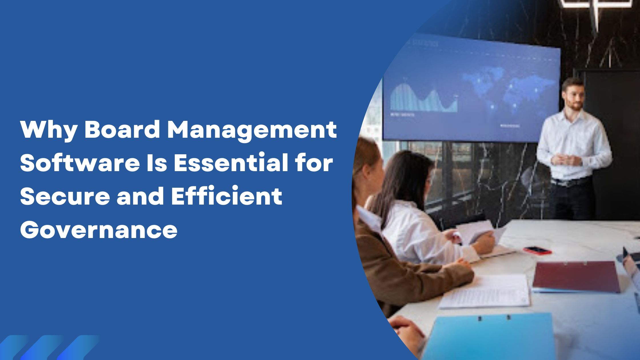Why Board Management Software Is Essential for Secure and Efficient Governance