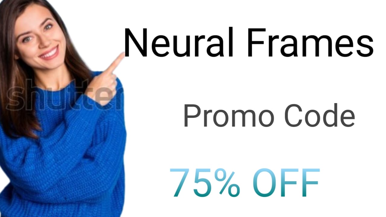 Neural Frames Promotion Code —2025 to Unlock a Flat 75% OFF
