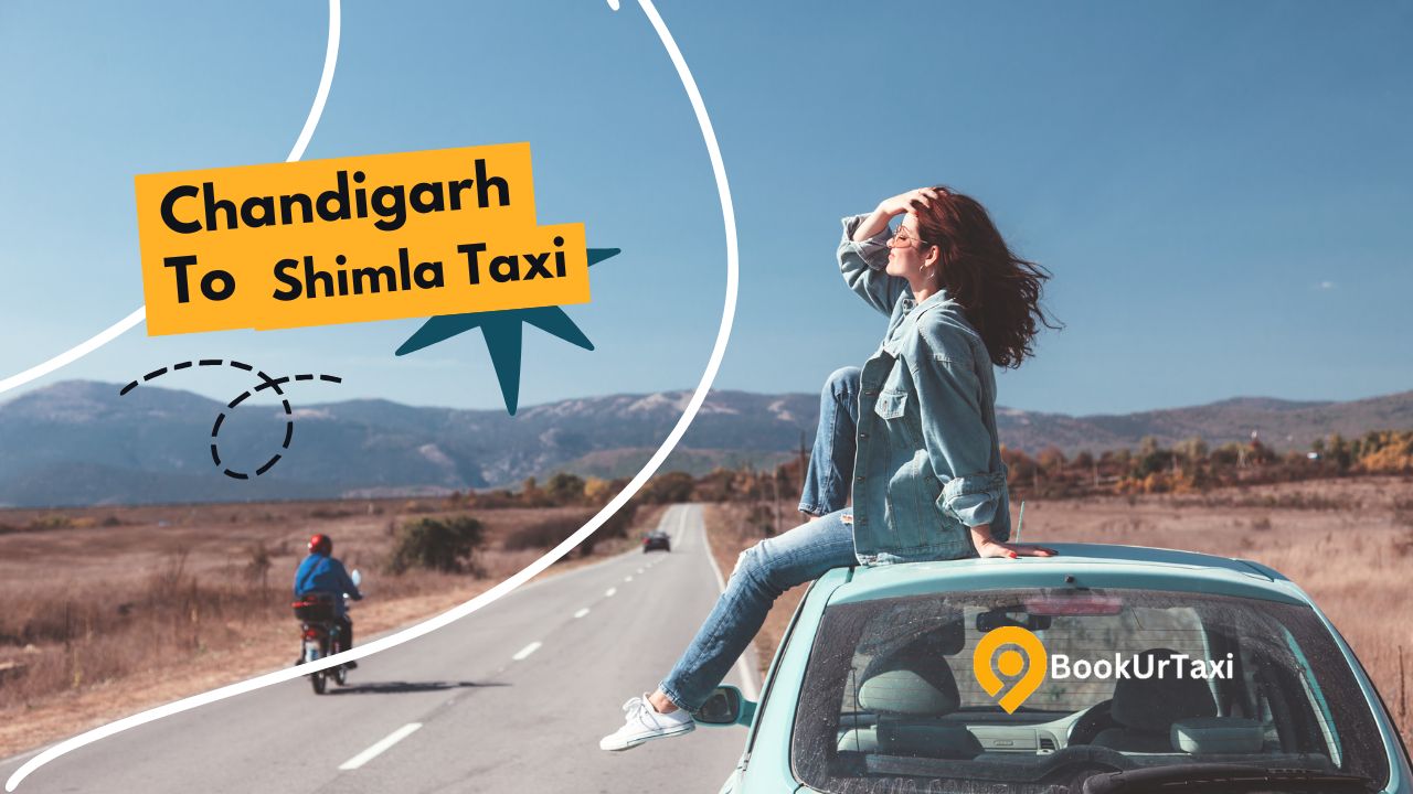 Chandigarh to Shimla Booking Start ₹1750 - BookUrTaxi