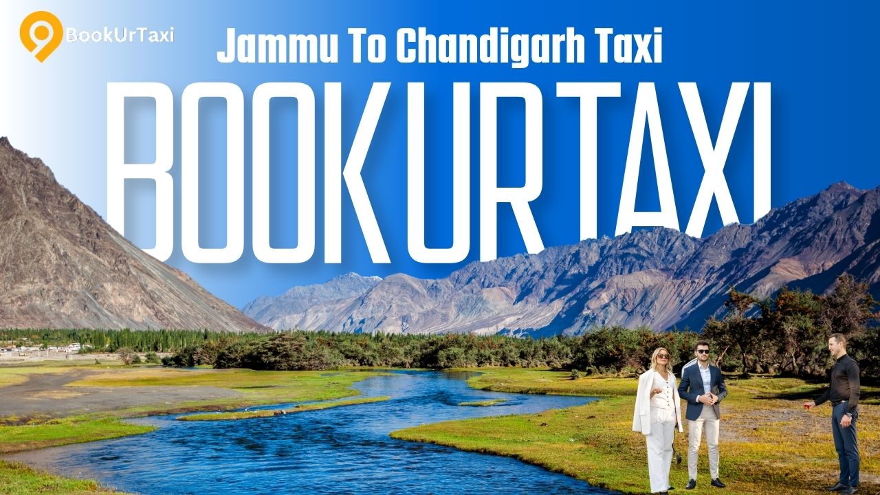 Jammu to Chandigarh Cab Service at Only โน3500 BookUrTaxi
